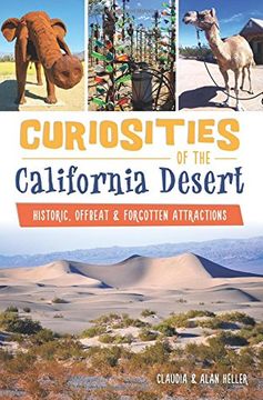 portada Curiosities of the California Desert:: Historic, Offbeat & Forgotten Attractions