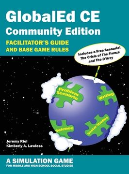 portada GlobalEd CE Community Edition - Facilitator's Guide and Base Game Rules - A Simulation Game for Middle and High School Social Studies 