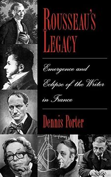 portada Rousseau's Legacy: Emergence and Eclipse of the Writer in France (en Inglés)