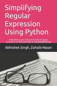 portada Simplifying Regular Expression Using Python: Learn RegEx Like Never Before (en Inglés)