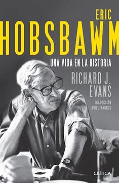 portada Eric Hobsbawm - una Vida en la Historia
