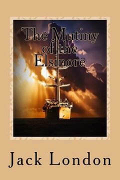 portada The Mutiny of the Elsinore (in English)