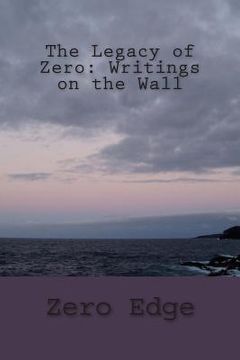 portada The Legacy of Zero: Writings on the Wall (en Inglés)