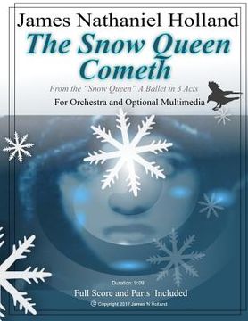 portada The Snow Queen Cometh: A Piece for Orchestra and Optional Multimedia (en Inglés)