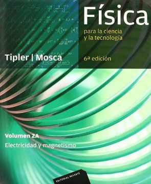 portada Fisica Para la Ciencia y la Tecnologia (Vol. 2A): Electricidad y Magnetismo (6ª Ed. ):