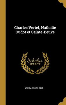 portada Charles Vertel, Nathalie Oudot Et Sainte-Beuve (in French)