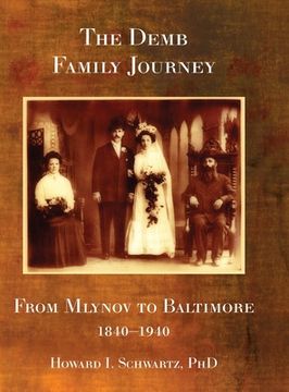 portada The Demb Family Journey - from Mlynov to Baltimore (en Inglés)
