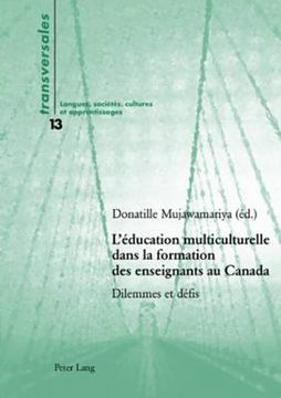 portada L'Éducation Multiculturelle Dans La Formation Des Enseignants Au Canada: Dilemmes Et Défis (en Francés)