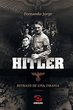 portada Hitler - Retrato de uma Tirania (en Portugués)