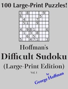 portada Hoffman's Difficult Sudoku (Large Print Edition) 1: 100 Puzzles (en Inglés)
