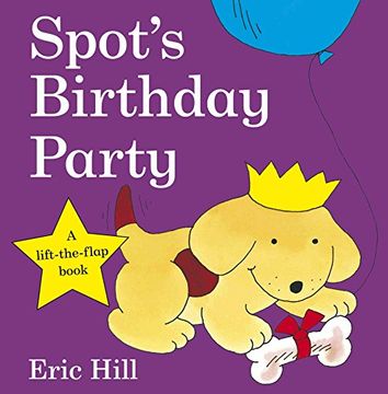portada Spot's Birthday Party (Spot - Original Lift The Flap)