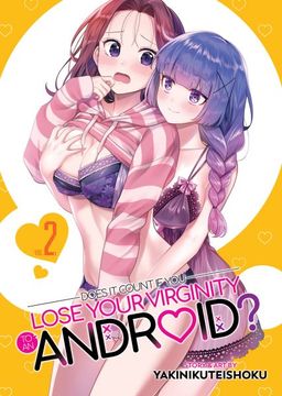 portada Does It Count If You Lose Your Virginity to an Android? Vol. 2 (in English)