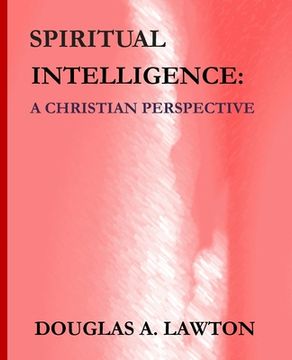 portada Spiritual Intelligence: A Christian Perspective (en Inglés)