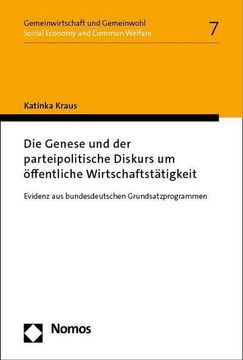 portada Die Genese und der Parteipolitische Diskurs um Öffentliche Wirtschaftstätigkeit (en Alemán)