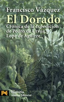portada El Dorado: Cronica de la Expedicion de Pedro de Ursua y Lope de a Guierre