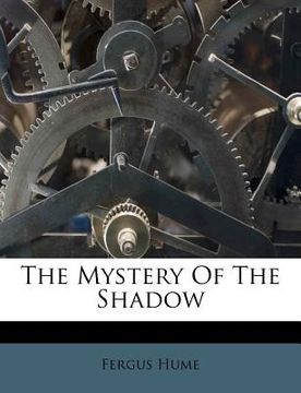 portada the mystery of the shadow (in English)