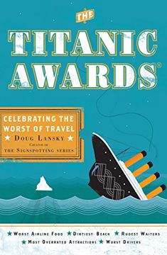 portada The Titanic Awards: Celebrating the Worst of Travel (in English)