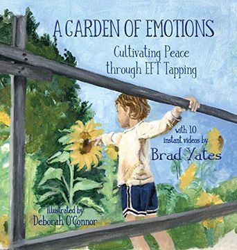 portada A Garden of Emotions: Cultivating Peace Through eft Tapping (libro en Inglés)