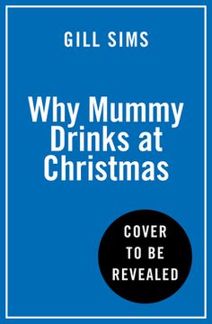 portada Why Mummy Drinks at Christmas (in English)