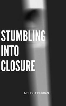 portada Stumbling into Closure (in English)