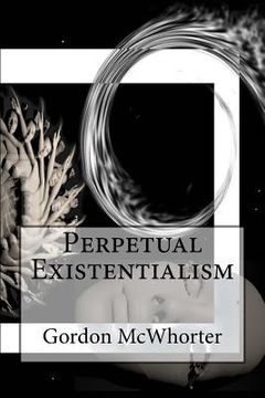 portada Perpetual Existentialism (en Inglés)