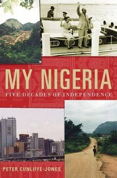 portada My Nigeria: Five Decades of Independence (in English)