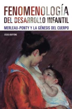 portada Fenomenologia del desarrollo infantil (in Spanish)