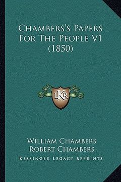 portada chambers's papers for the people v1 (1850) (en Inglés)