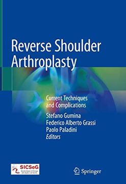 portada Reverse Shoulder Arthroplasty: Current Techniques and Complications (en Inglés)