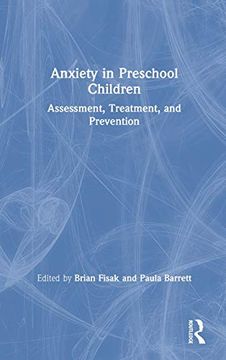 portada Anxiety in Preschool Children: Assessment, Treatment, and Prevention (en Inglés)