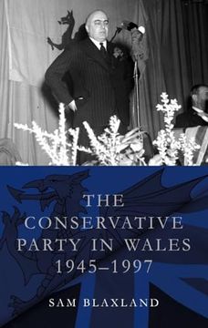 portada The Conservative Party in Wales, 1945-1997 (en Inglés)