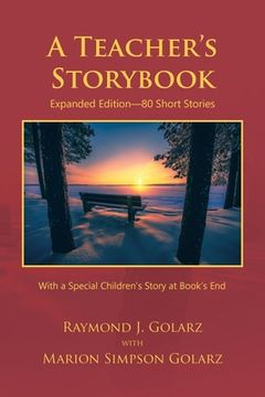 portada A Teacher's Storybook: Expanded Edition-80 Short Stories (en Inglés)