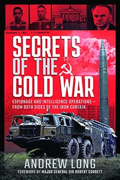 portada Secrets of the Cold War: Espionage and Intelligence Operations - From Both Sides of the Iron Curtain (en Inglés)