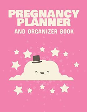 portada Pregnancy Planner and Organizer Book: New due Date Journal | Trimester Symptoms | Organizer Planner | new mom Baby Shower Gift | Baby Expecting Calendar | Baby Bump Diary | Keepsake Memory (in English)