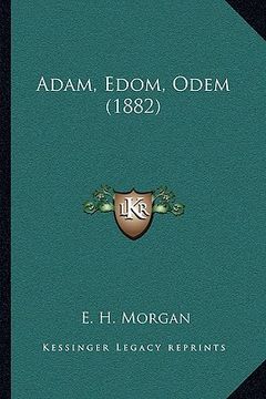 portada adam, edom, odem (1882) (en Inglés)