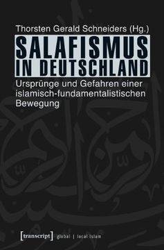 portada Salafismus in Deutschland: Ursprünge und Gefahren einer islamisch-fundamentalistischen Bewegung