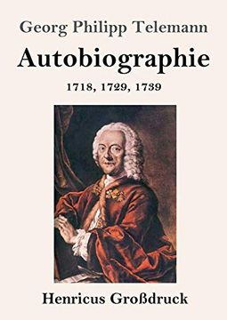 portada Autobiographie (Großdruck): 1718, 1729, 1739 (in German)