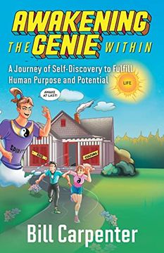 portada Awakening the Genie Within: A Journey of Self-Discovery to Fulfill Human Purpose and Potential (en Inglés)