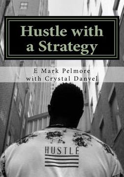 portada Hustle with a Strategy: the vision of Lincoln & Hill