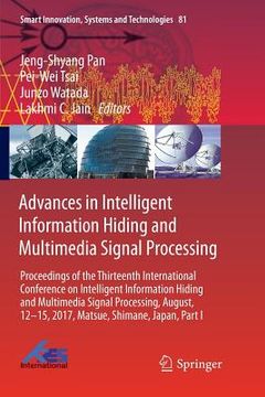 portada Advances in Intelligent Information Hiding and Multimedia Signal Processing: Proceedings of the Thirteenth International Conference on Intelligent Inf