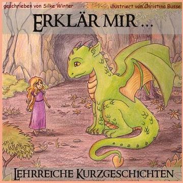 portada Erklaer mir: Lehrreiche Kurzgeschichten fuer Kinder (en Alemán)