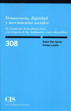 portada Democracia, Dignidad y Movimientos Sociales. El Surgimiento de la Cultura Cívica (Monografías) (in Spanish)