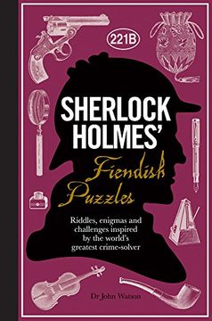 portada Sherlock Holmes' Fiendish Puzzles: Riddles, Enigmas and Challenges Inspired by the World's Greatest Crime-Solver