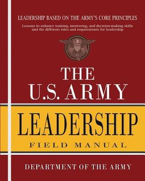 portada The U.S. Army Leadership Field Manual: FM 6-22 (in English)