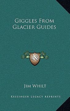 portada giggles from glacier guides