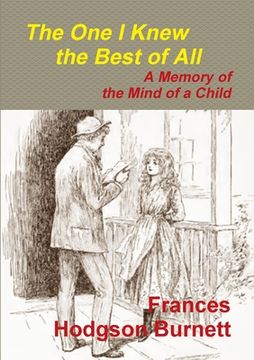 portada The One I Knew the Best of All - A Memory of the Mind of a Child (in English)