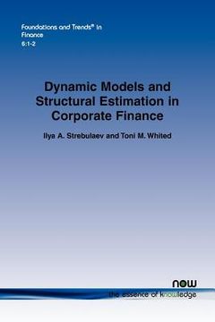 portada dynamic models and structural estimation in corporate finance (en Inglés)