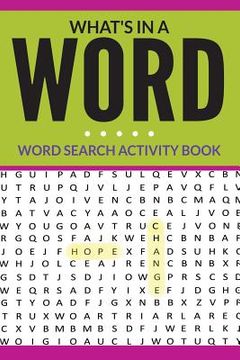 portada What's In A Word - word search activity book (en Inglés)