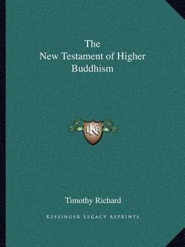 portada the new testament of higher buddhism (en Inglés)