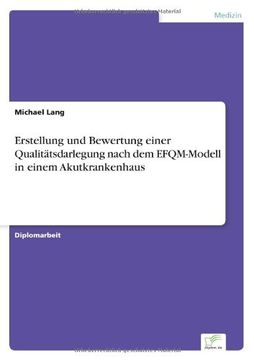 portada Erstellung und Bewertung einer Qualitätsdarlegung nach dem EFQM-Modell in einem Akutkrankenhaus (German Edition)